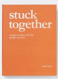 Win a copy of dish editor Sarah Tuck's book: Stuck Together